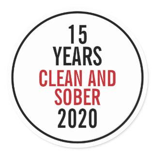 15 Years Clean and Sober 2020 Classic Round Sticker