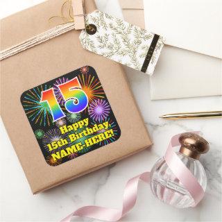 15th Birthday: Fun Fireworks Look, Rainbow # 15 Square Sticker