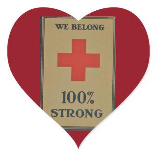 1920 WWI Red Cross "We Belong 100% Strong" Heart Sticker