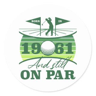 1961 60th Birthday Golf Lover Classic Round Sticker