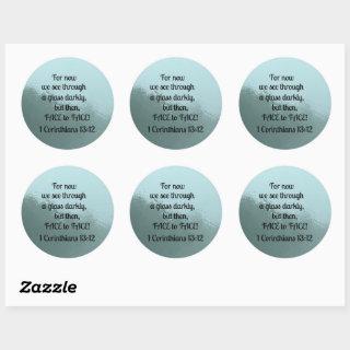 1 Corinthians 13:12 For now we see through a glass Classic Round Sticker