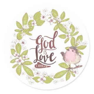 1 John 4:16 God is Love Floral Wreath Cute Bird Classic Round Sticker