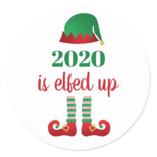 2020  Is Elfed Up Funny Christmas Saying Elf Red Classic Round Sticker