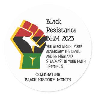 2023 Resistance BLACK HISTORY MONTH  Classic Round Sticker