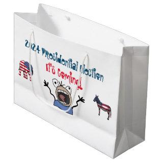 2024 Presidential Election, It's Coming! Large Gift Bag