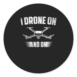20.Drones for a Drone Pilot Classic Round Sticker