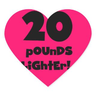 20 Pounds Lighter Heart Sticker