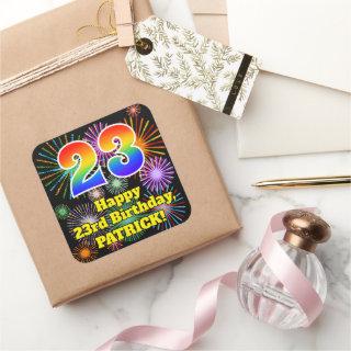 23rd Birthday: Fun Fireworks Look, Rainbow # 23 Square Sticker