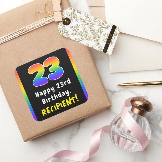 23rd Birthday: Rainbow Spectrum # 23, Custom Name Square Sticker