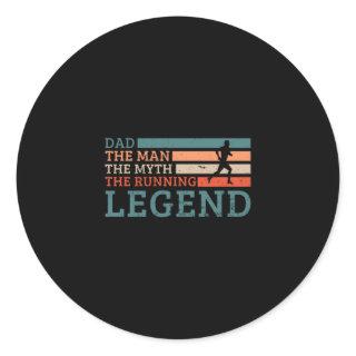 29.Dad The Man The Myth The Running Legend Classic Round Sticker