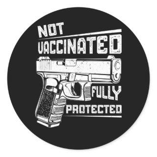 2A Not Vaccinated But Fully Protected Pro Gun Classic Round Sticker