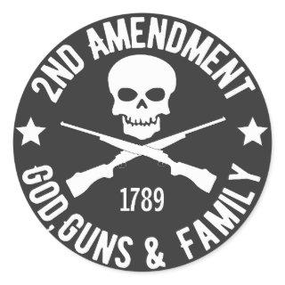 2nd Amendment, God, guns & Family  Classic Round Sticker