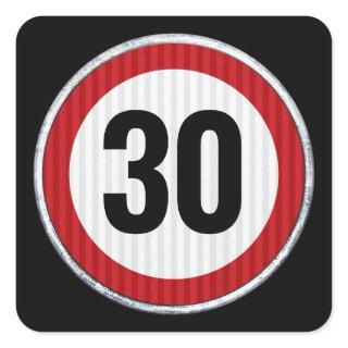 30th birthday - ANY AGE stickers with traffic sign