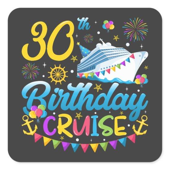 30th Birthday Cruise B-Day Party Square Sticker
