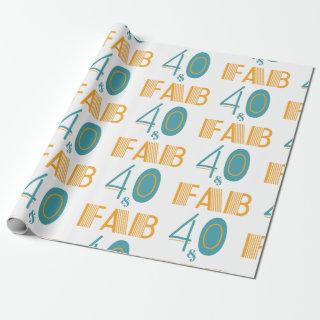 40 & Fab Modern Birthday