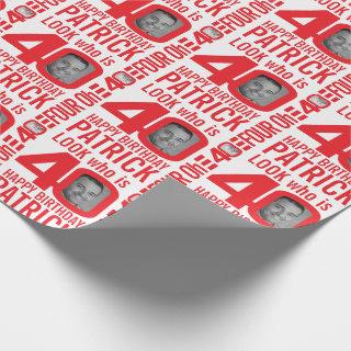 40th birthday red white look 40 custom photo name