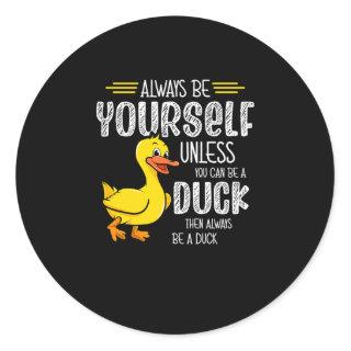 45.Rubber duck for a Duck Lovers Classic Round Sticker