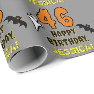 46th Birthday: Spooky Halloween Theme, Custom Name