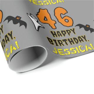 46th Birthday: Spooky Halloween Theme, Custom Name