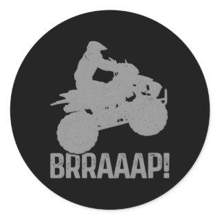4 Wheeler Braap Quad Bike Atv Riding Classic Round Sticker