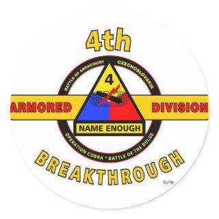 4TH ARMORED DIVISION "BREAKTHROUGH" CLASSIC ROUND STICKER