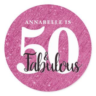 50 and Fabulous Birthday Pink Sparkle Glitter Classic Round Sticker