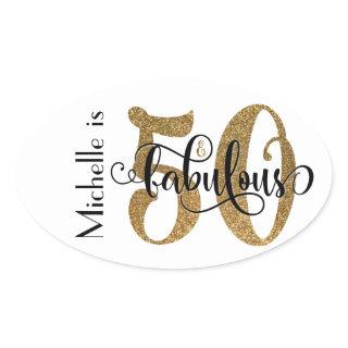 50 & Fabulous Gold Glitter Typography Birthday 3b Oval Sticker