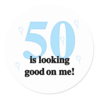 50 is Looking Good on Me Classic Round Sticker