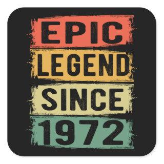 50 Years Old Bday 1972 Epic Legend 50th Birthday Square Sticker