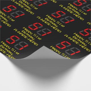 51st Birthday: Red Digital Clock Style "51" + Name