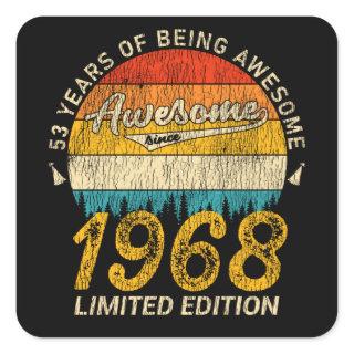 53 Year Old Bday 1968 Awesome Since 53rd Birthday Square Sticker