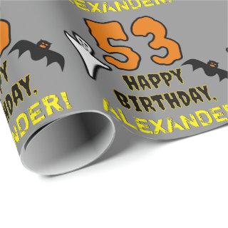 53rd Birthday: Spooky Halloween Theme, Custom Name