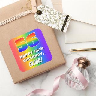 56th Birthday: Colorful, Fun Rainbow Pattern # 56 Square Sticker