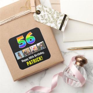 56th Birthday: Rainbow “56”; Custom Photos & Name Square Sticker