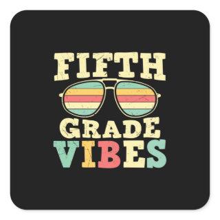5th Grade Teacher Fifth Grade Vibes Square Sticker