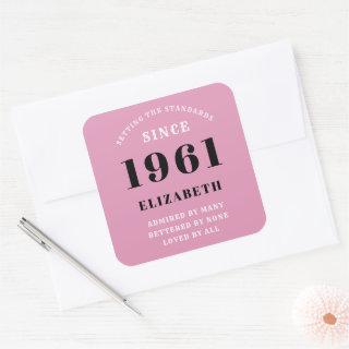 60th Birthday 1961 Pink Black lady's Personalized Square Sticker