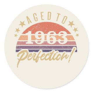 60th Birthday 1963 Aged To Perfection Classic Round Sticker