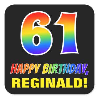 61st Birthday: Bold, Fun, Simple, Rainbow 61 Square Sticker