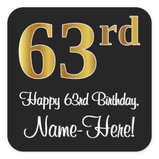 63rd Birthday – Elegant Luxurious Faux Gold Look # Square Sticker