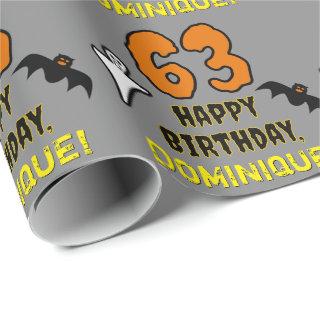 63rd Birthday: Spooky Halloween Theme, Custom Name