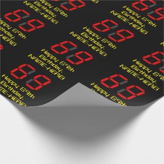 69th Birthday: Red Digital Clock Style "69" + Name