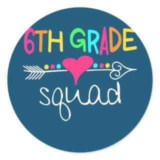6th Grade Squad Sixth Teacher Student Team Back Classic Round Sticker