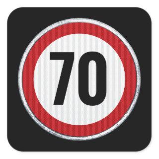 70th birthday - ANY AGE stickers with traffic sign