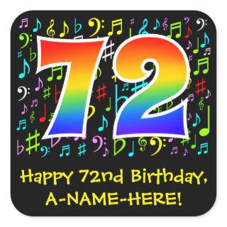 72nd Birthday: Colorful Music Symbols, Rainbow 72 Square Sticker