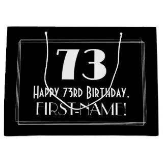 73rd Birthday: Art Deco Inspired Style "73", Name Large Gift Bag