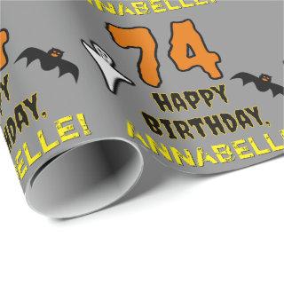 74th Birthday: Spooky Halloween Theme, Custom Name