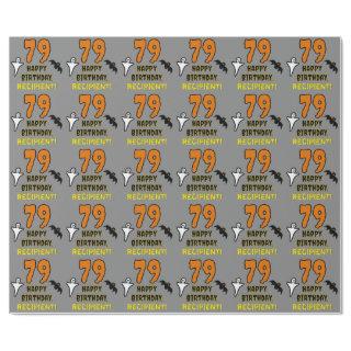 79th Birthday: Spooky Halloween Theme, Custom Name