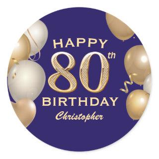 80th Birthday Party Navy Blue and Gold Balloons Classic Round Sticker