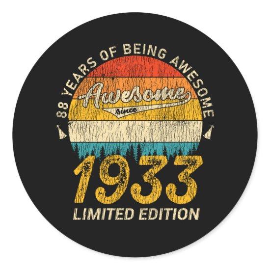 88 Year Old Bday 1933 Awesome Since 88th Birthday Classic Round Sticker