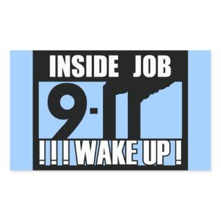 9-11 INSIDE JOB WAKE UP - 911 truth, truther Rectangular Sticker
